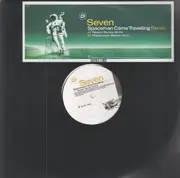12inch Vinyl Single - Seven - Spaceman Came Travelling (Remixes)