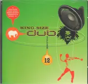 CD - Seven Dub,Noiseshaper,Senior All Stars, u.a - King Size Dub Volume 12