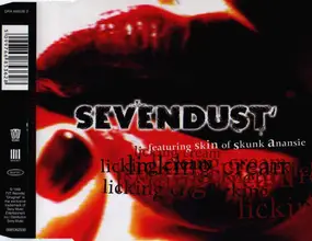Sevendust - Licking Cream