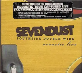 Sevendust - Southside Double-Wide Acoustic Live