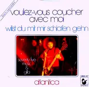 Seventy Five Music & Gilla - Voulez-Vous Coucher Avec Moi - Willst Du Mit Mir Schlafen Gehn