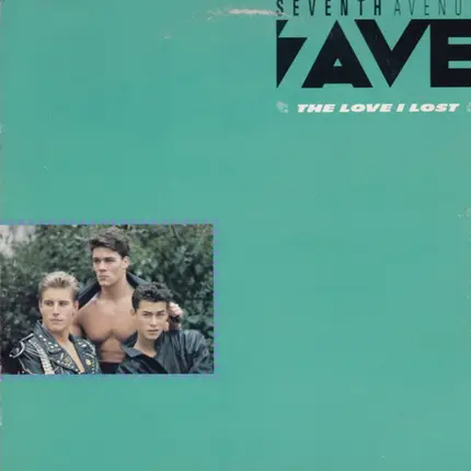 Seventh Avenue - The Love I Lost