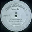 12'' - Seventh Avenue - I Hear Thunder
