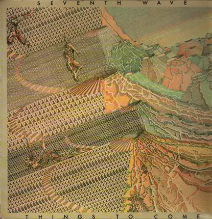 Seventh Wave - Things to Come