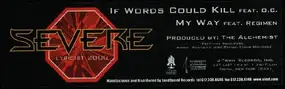 Severe - If Words Could Kill / My Way