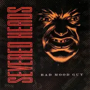LP - Severed Heads - Bad Mood Guy