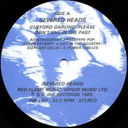 Double LP - Severed Heads - Clifford Darling, Please Don't Live In The Past
