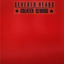12inch Vinyl Single - Severed Heads - Greater Reward
