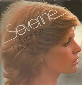 Severine - Verlorene Liebe