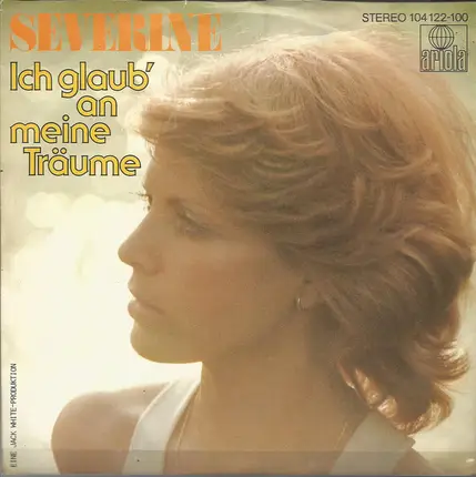 Séverine - Ich Glaub' An Meine Träume