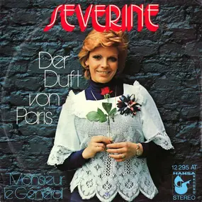 Severine - Monsieur Le General / Der Duft Von Paris