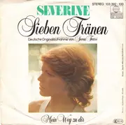 7'' - Séverine - Sieben Tränen