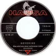 7inch Vinyl Single - Séverine - Was Wird Aus Einer Verlorenen Liebe / Comme Ci, Comme Ça