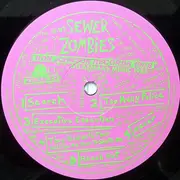 LP - Sewer Zombies - Reach Out And...