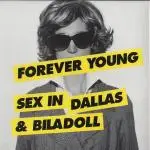 sex in dallas - Forever Young