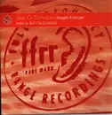 12inch Vinyl Single - Sex-O-Sonique - I Thought It Was You