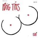 12inch Vinyl Single - Sex Shop Boys - Big Tits