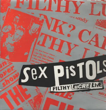 Sex Pistols - Filthy Lucre Live