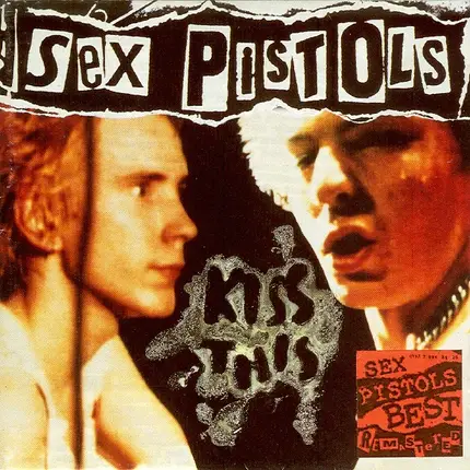 Sex Pistols - Kiss This