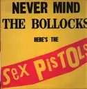 LP - Sex Pistols - Never Mind The Bollocks Here's The Sex Pistols - 1st Italian Pressing