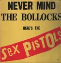 LP - Sex Pistols - Never Mind The Bollocks Here's The Sex Pistols - 1st Belgian Press.