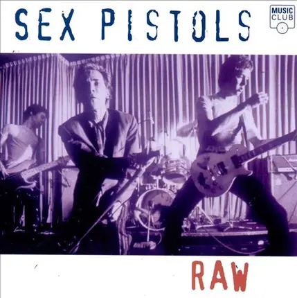 Sex Pistols - Raw