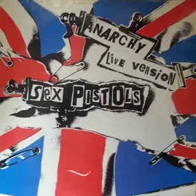 The Sex Pistols - Anarchy Live Version / Return Of The Vampyre
