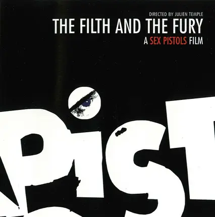 Sex Pistols - The Filth And The Fury - A Sex Pistols Film