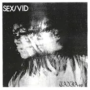 Sex Vid - Tania EP