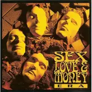 Sex, Love & Money - Era