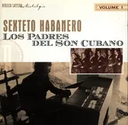 CD - Sexteto Habanero - Los Padres Del Son Cubano Volume 1