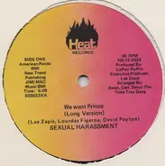 Sexual Harrassment - We Want Prince