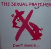 12inch Vinyl Single - Sexual Preacher - Don't Dance, Fuck!