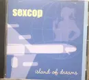 CD - Sexcop - Island Of Dreams