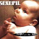 CD - Sexepil - Sugar For The Soul