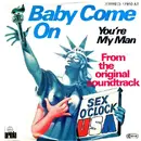 7'' - Sex O'Clock U.S.A. - Baby Come On