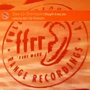 12'' - Sex-O-Sonique - I Thought It Was You