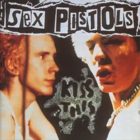 The Sex Pistols - Kiss This