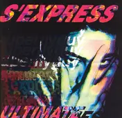 S'Express - Ultimate
