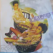 7inch Vinyl Single - S'Express - Nothing To Lose
