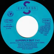 7inch Vinyl Single - S'Express - Superfly Guy