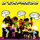 12'' - S'Express - Find 'Em Fool 'Em Forget 'Em