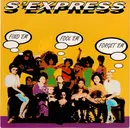 7'' - S'Express - Find 'Em, Fool 'Em, Forget 'Em