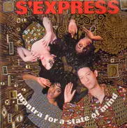 S'Express - Mantra For A State Of Mind