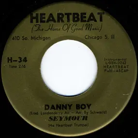 Seymour - Danny Boy / I Want A Girl