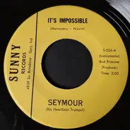 Seymour - It's Impossible / Al Di La