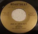 7inch Vinyl Single - Seymour - Some Of These Days / I'll See You In My Dreams
