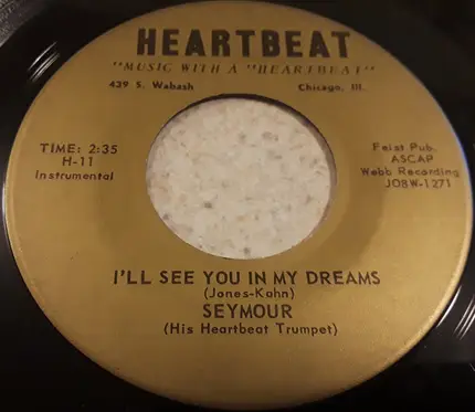Seymour - Some Of These Days / I'll See You In My Dreams
