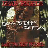 Sfa - Dead People Make The Best Friends