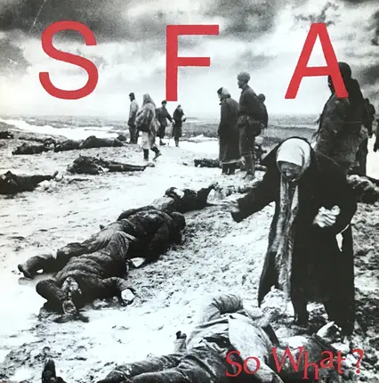 Sfa - So What?